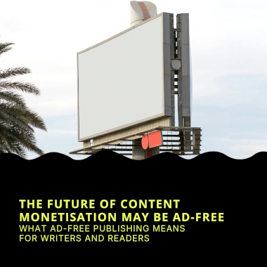 An empty billboard sign with the below: The future of content monetisation may be ad-free